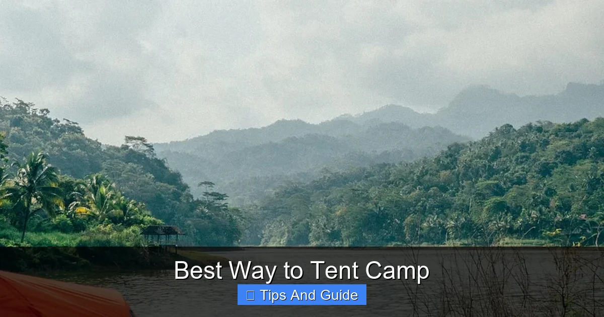 Best Way to Tent Camp