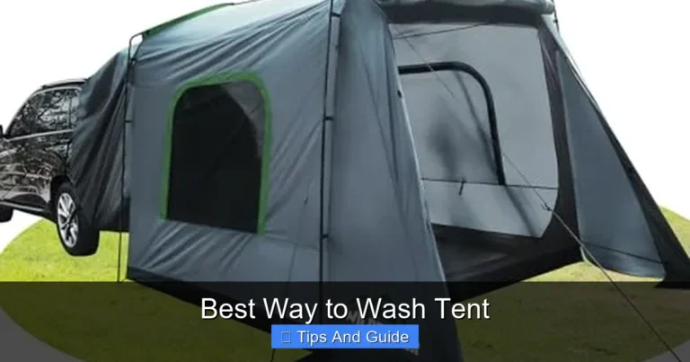 Best Way to Wash Tent