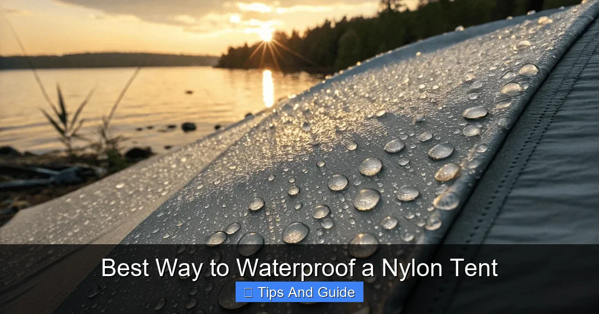 Best Way to Waterproof a Nylon Tent