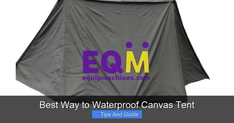 Best Way to Waterproof Canvas Tent