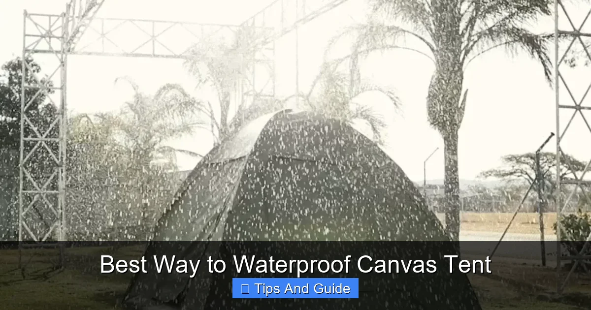 Best Way to Waterproof Canvas Tent