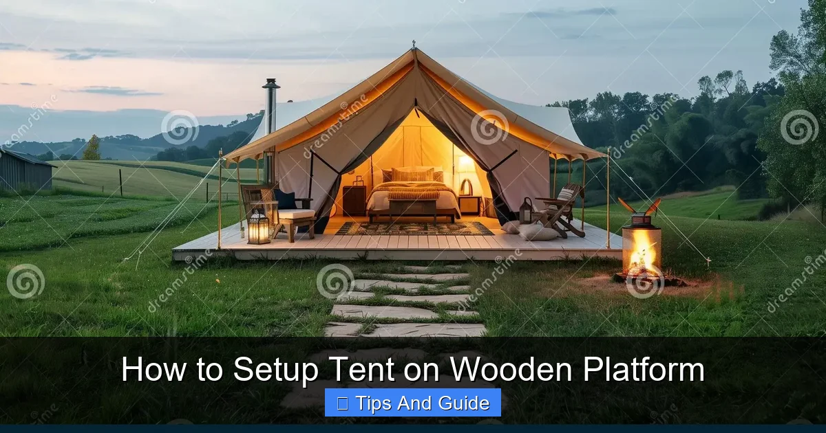 How to Setup Tent on Wooden Platform