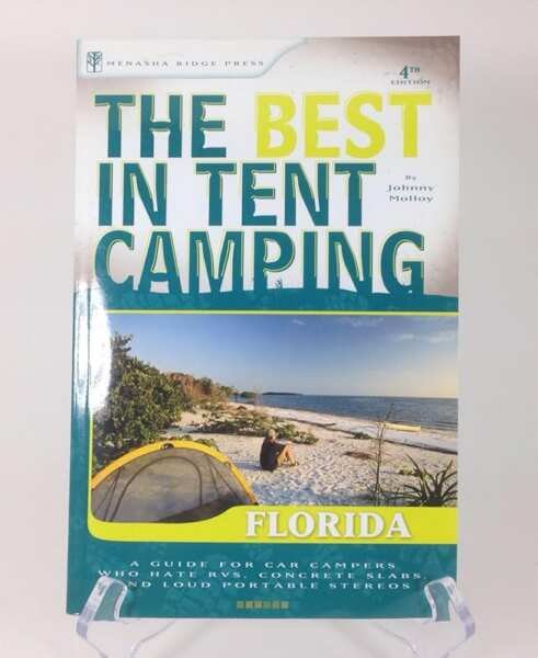 The Best in Tent Camping: Florida - A Comprehensive Guide for Car Camp