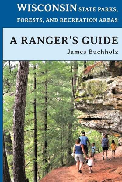 Comprehensive Guide to Wisconsin's Parks, Forests, and Recreation Area