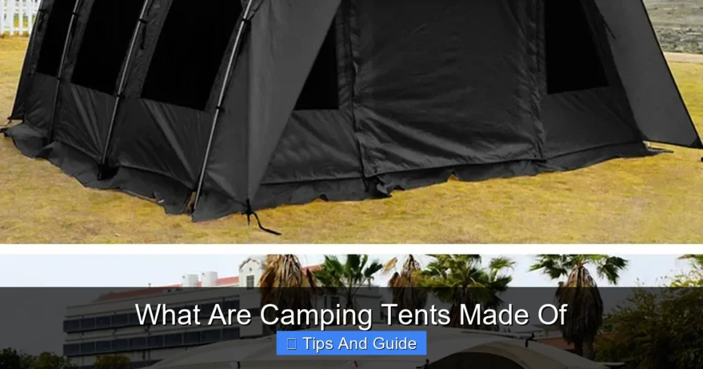What Are Camping Tents Made Of What Are Camping Tents Made Of