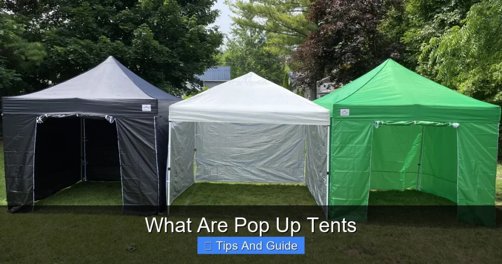 What Are Pop Up Tents What Are Pop Up Tents
