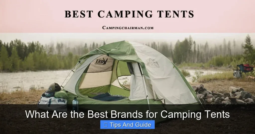 What Are the Best Brands for Camping Tents
