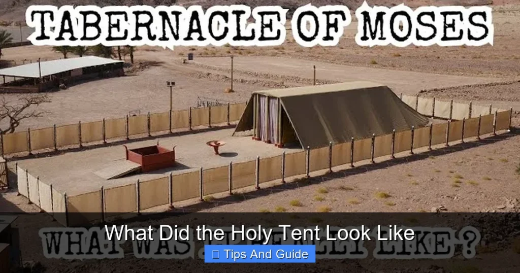 What Did the Holy Tent Look Like What Did the Holy Tent Look Like
