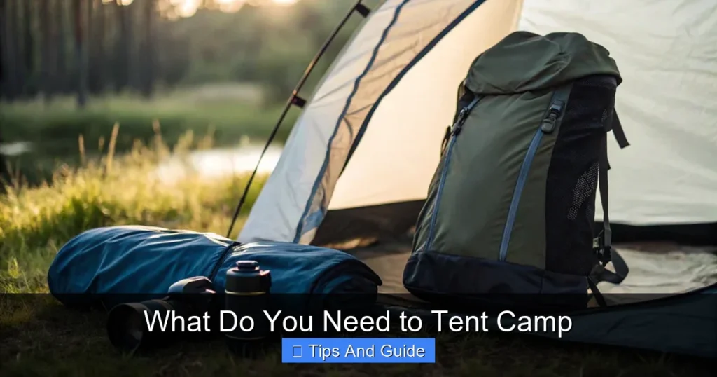 What Do You Need to Tent Camp