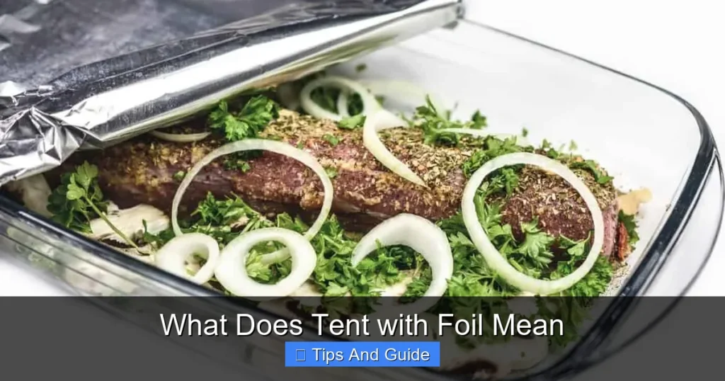 What Does Tent with Foil Mean What Does Tent with Foil Mean
