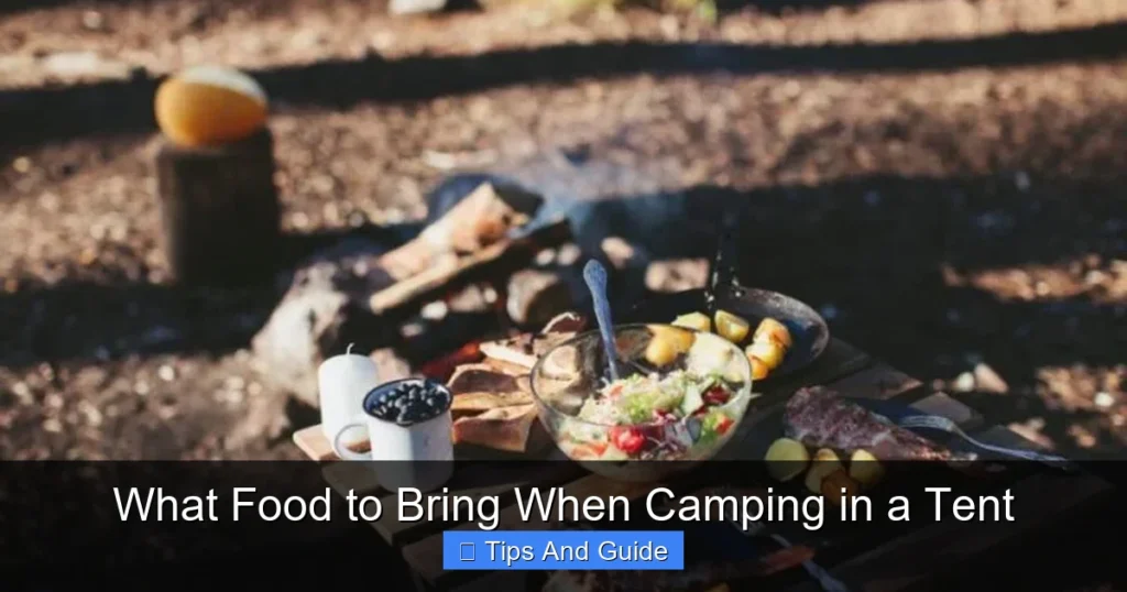 What Food to Bring When Camping in a Tent What Food to Bring When Camping in a Tent