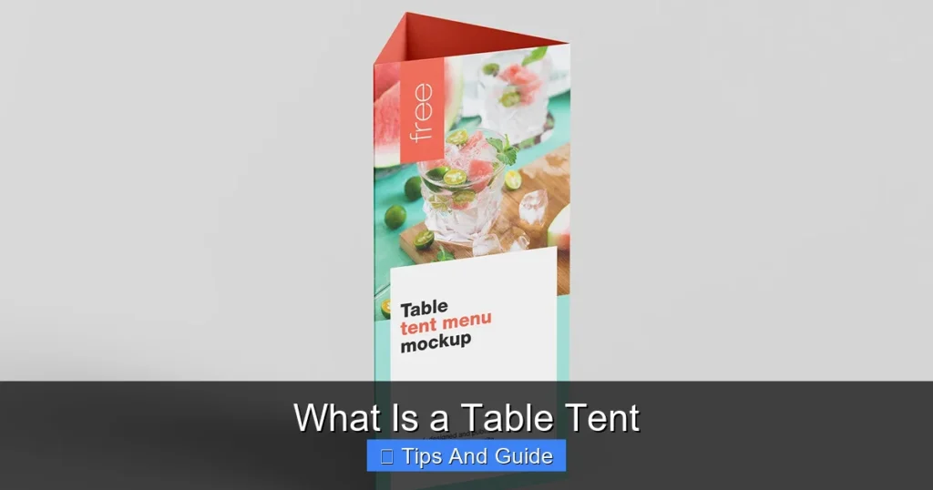 What Is a Table Tent