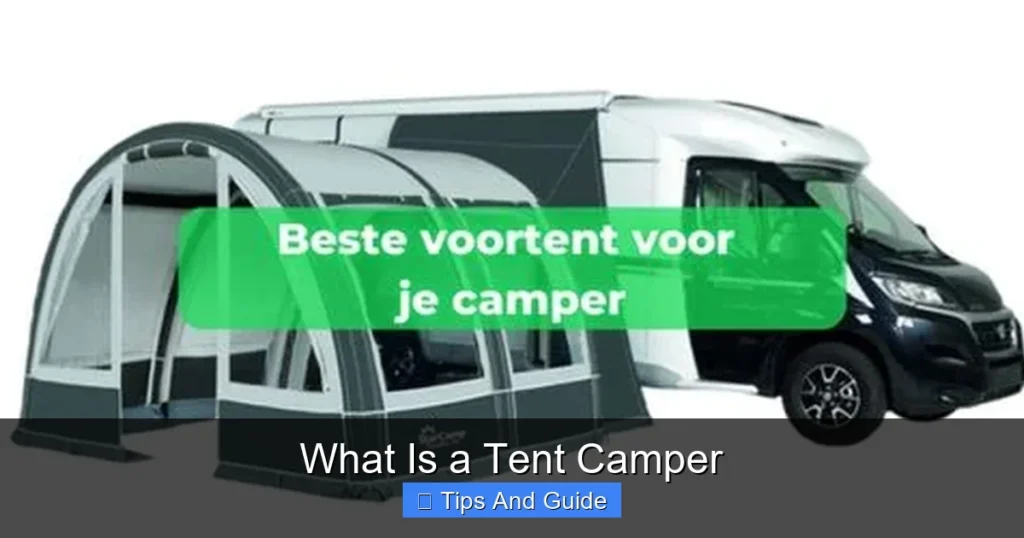 What Is a Tent Camper