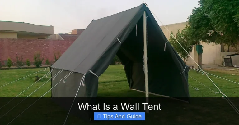 What Is a Wall Tent