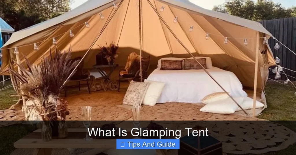 What Is Glamping Tent What Is Glamping Tent
