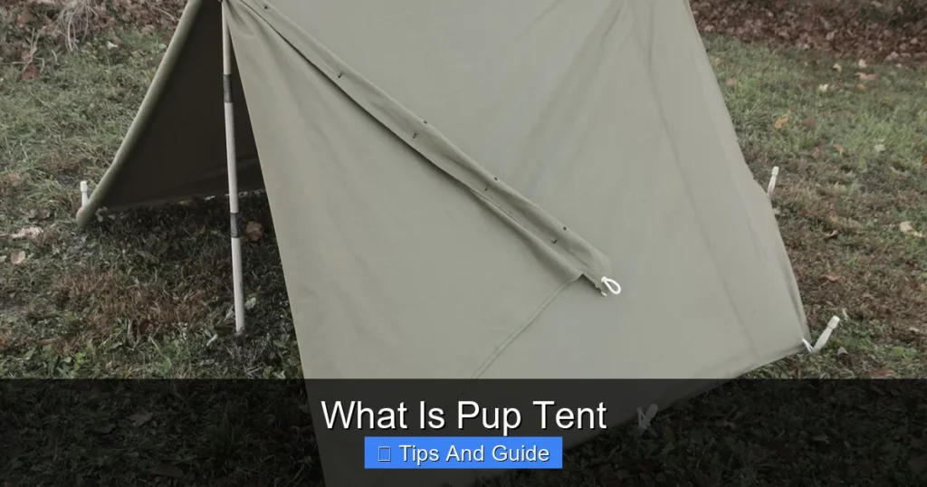 What Is Pup Tent What Is Pup Tent