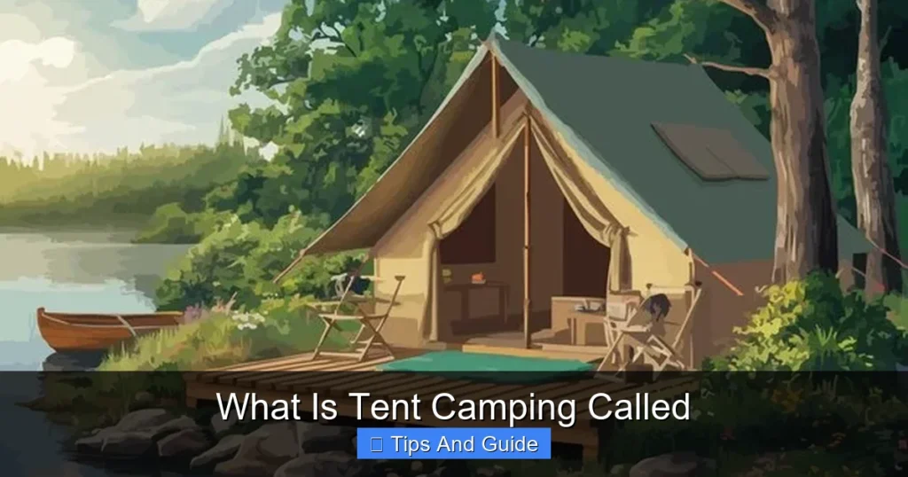 What Is Tent Camping Called
