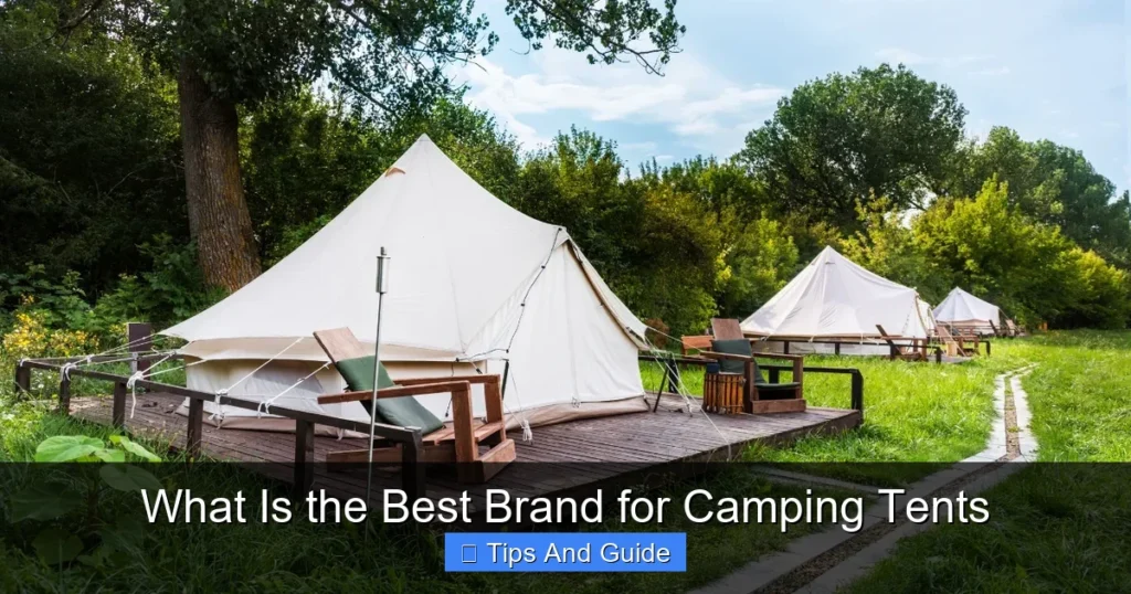 What Is the Best Brand for Camping Tents