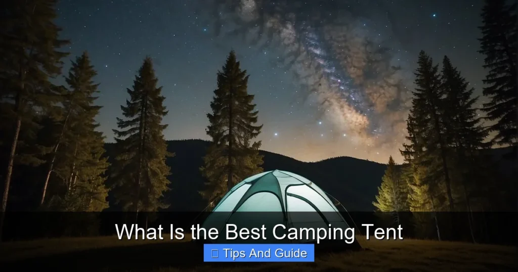 What Is the Best Camping Tent