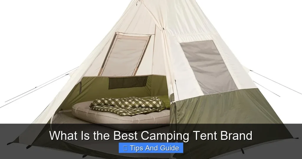 What Is the Best Camping Tent Brand