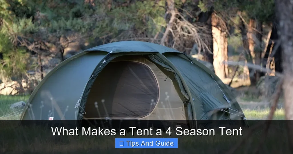 What Makes a Tent a 4 Season Tent What Makes a Tent a 4 Season Tent