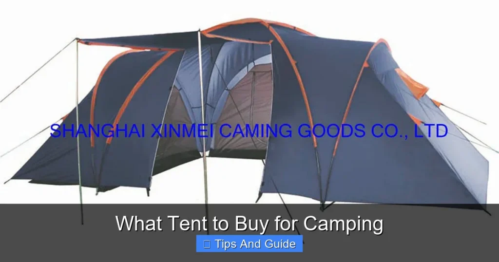 What Tent to Buy for Camping What Tent to Buy for Camping