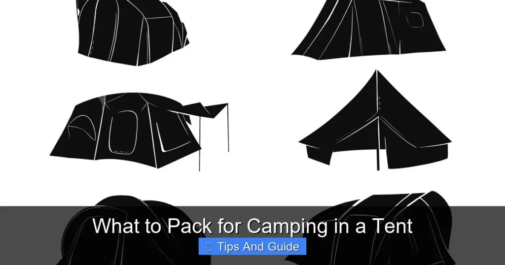 What to Pack for Camping in a Tent