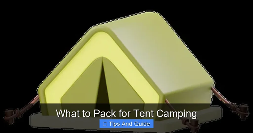 What to Pack for Tent Camping