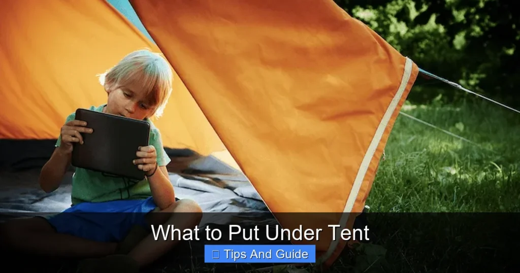 What to Put Under Tent
