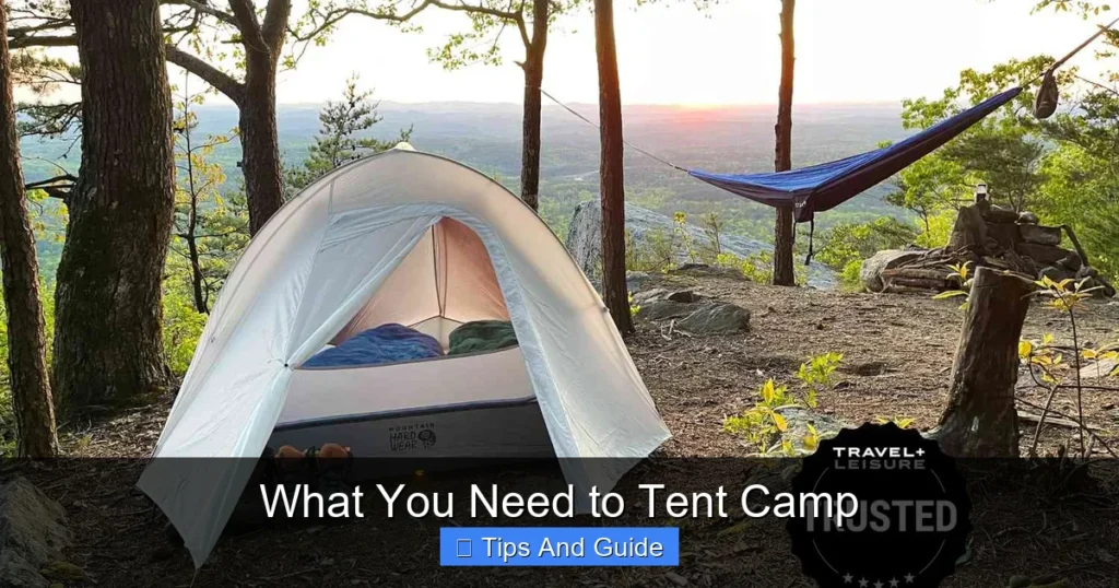 What You Need to Tent Camp