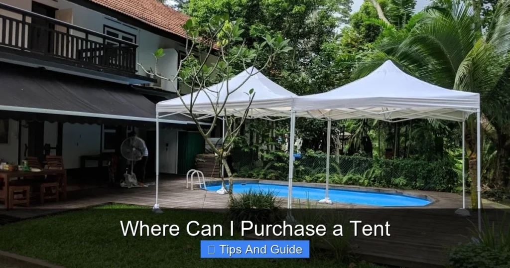 Where Can I Purchase a Tent