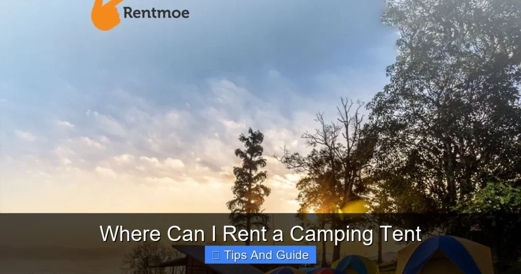 Where Can I Rent a Camping Tent