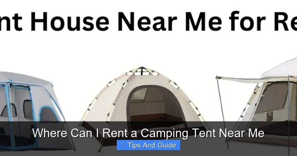 Where Can I Rent a Camping Tent Near Me Where Can I Rent a Camping Tent Near Me