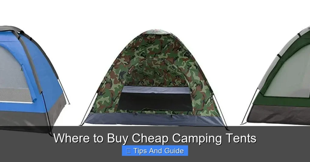 Where to Buy Cheap Camping Tents Where to Buy Cheap Camping Tents