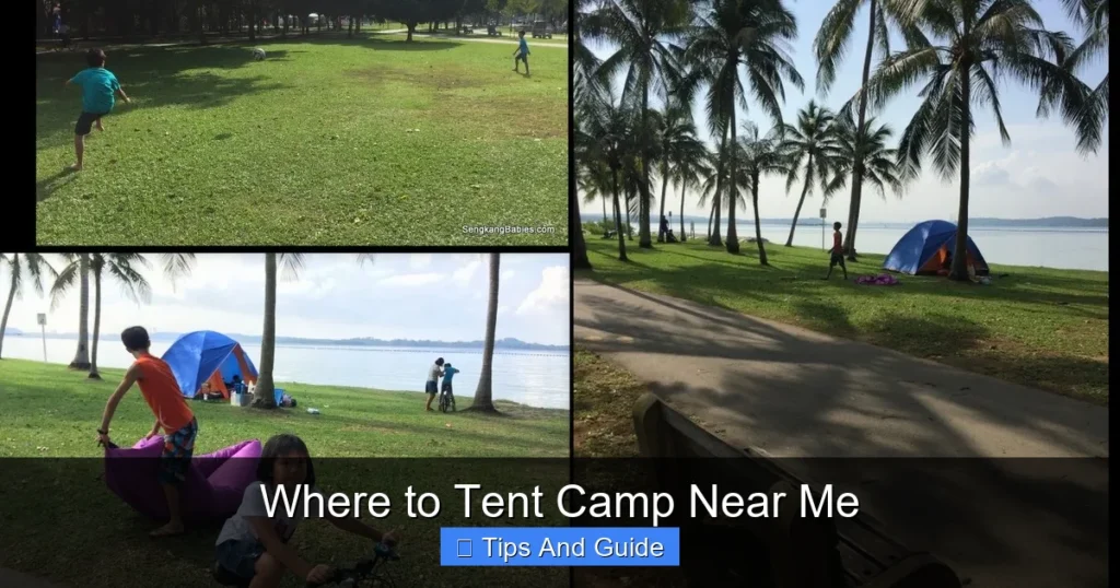 Where to Tent Camp Near Me Where to Tent Camp Near Me