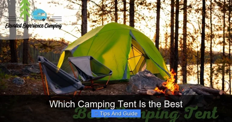 Which Camping Tent Is the Best