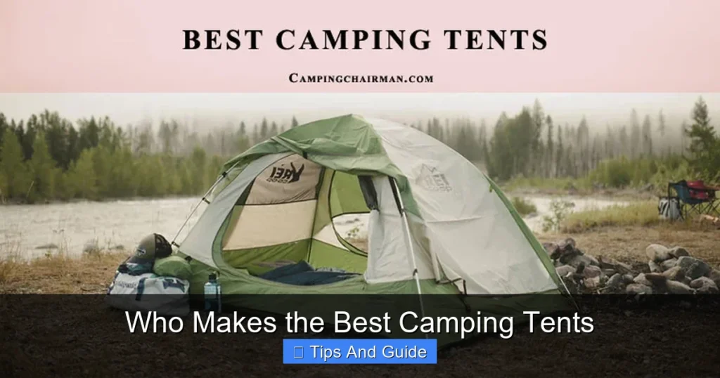 Who Makes the Best Camping Tents